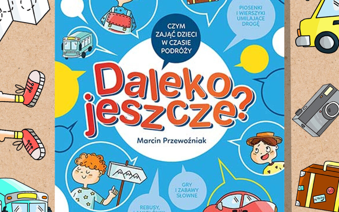 Daleko jeszcze?