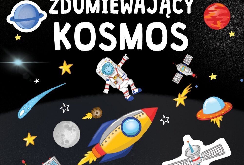 „Zdumiewający kosmos”