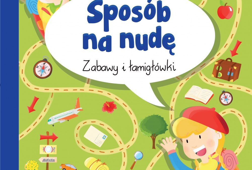 Sposób na nudę